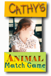 cathyanimalmatch.gif (28273 bytes)